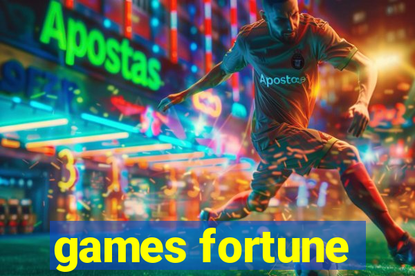 games fortune