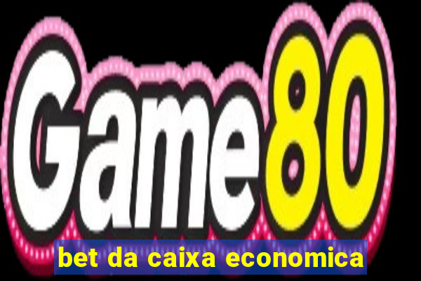 bet da caixa economica