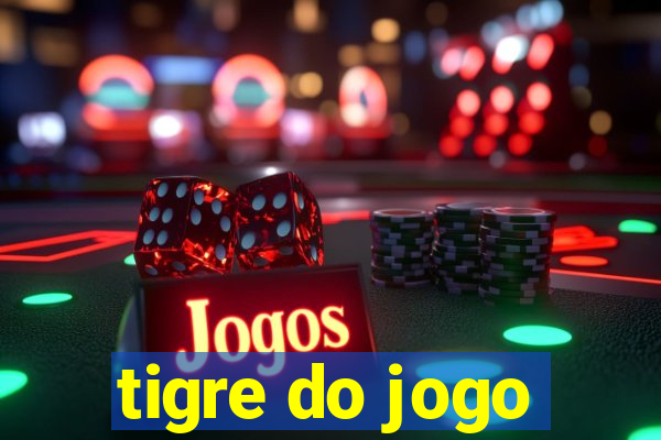 tigre do jogo