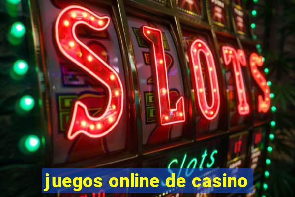 juegos online de casino