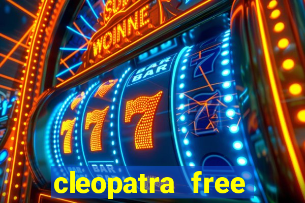 cleopatra free slots machines