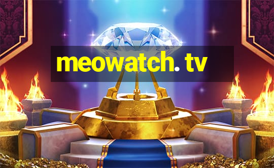 meowatch. tv