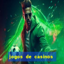 jogos de casinos gratis maquinas