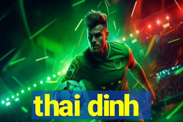 thai dinh