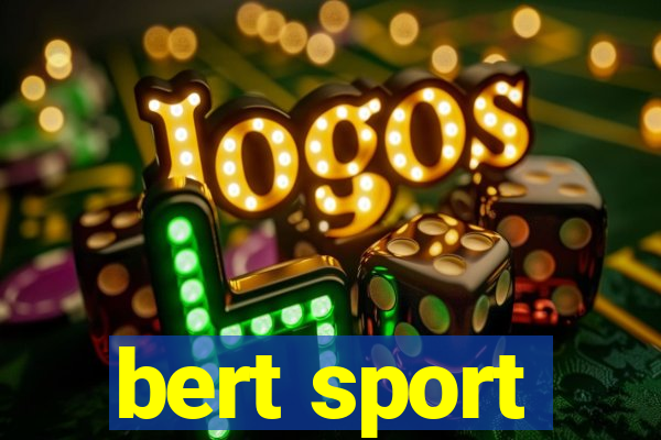 bert sport