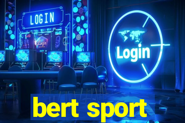 bert sport