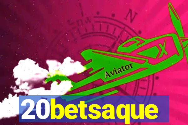 20betsaque