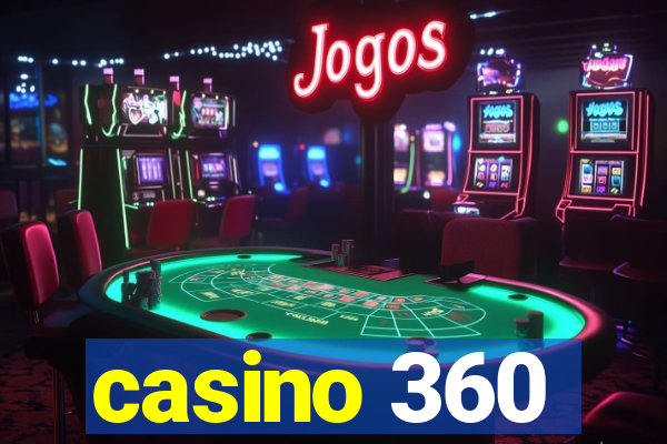 casino 360