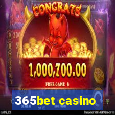 365bet casino