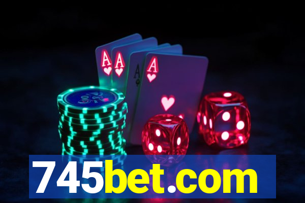 745bet.com