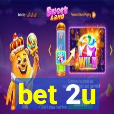 bet 2u