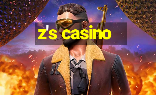 z's casino