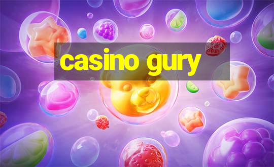 casino gury