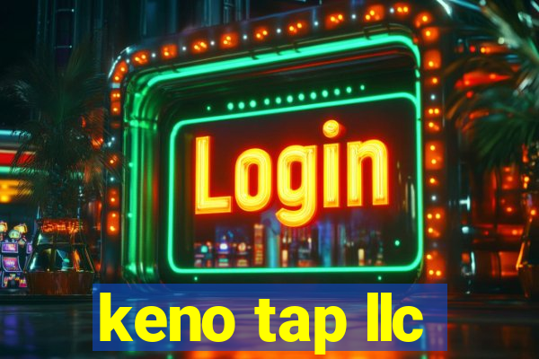 keno tap llc