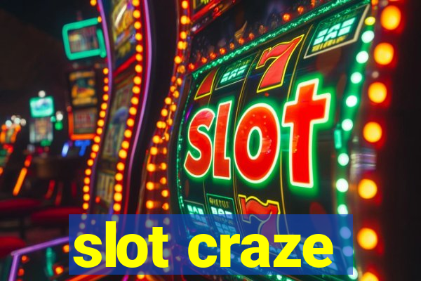 slot craze