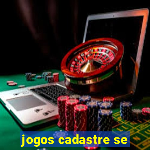 jogos cadastre se