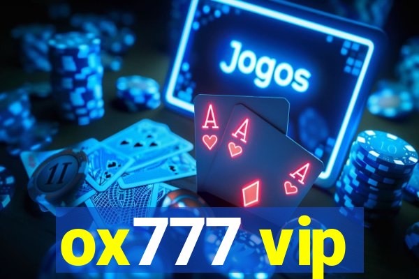 ox777 vip