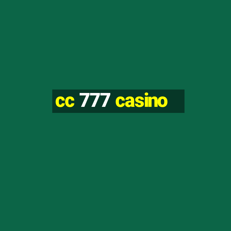 cc 777 casino