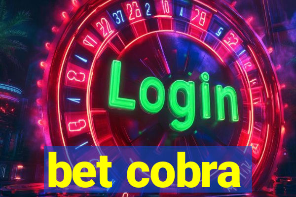 bet cobra