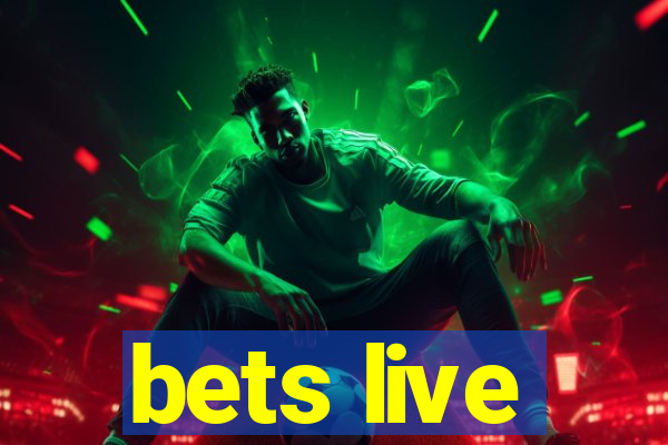 bets live