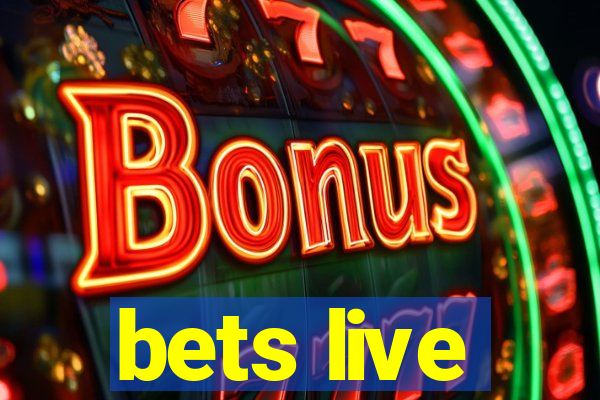 bets live