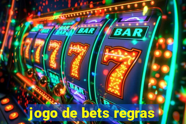 jogo de bets regras