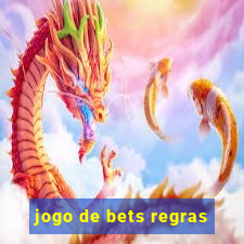 jogo de bets regras