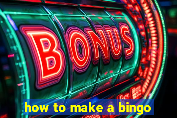 how to make a bingo