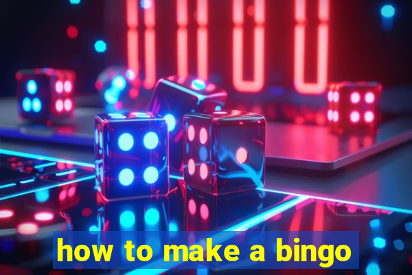 how to make a bingo