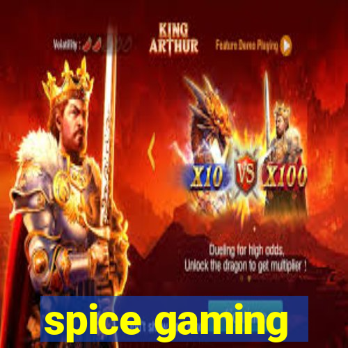 spice gaming