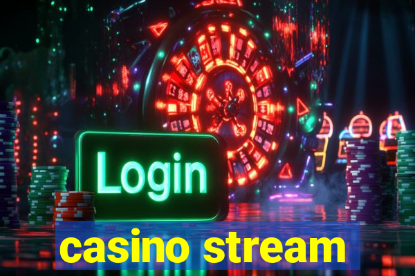 casino stream