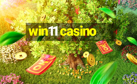 win11 casino