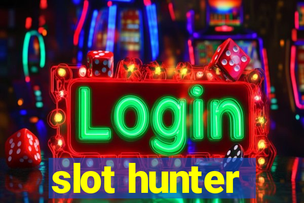 slot hunter