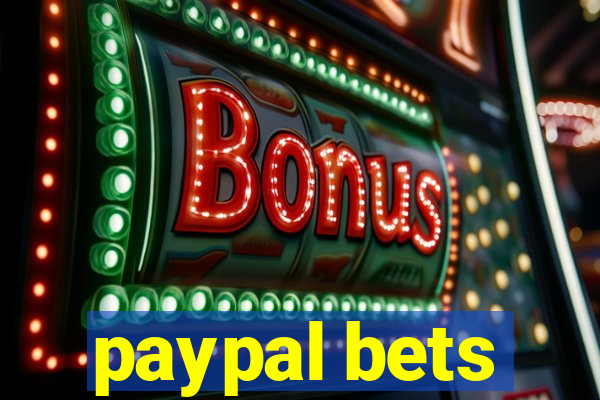 paypal bets