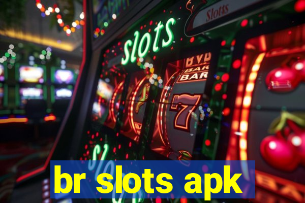 br slots apk