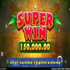 snai casino registrazione