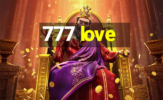 777 love