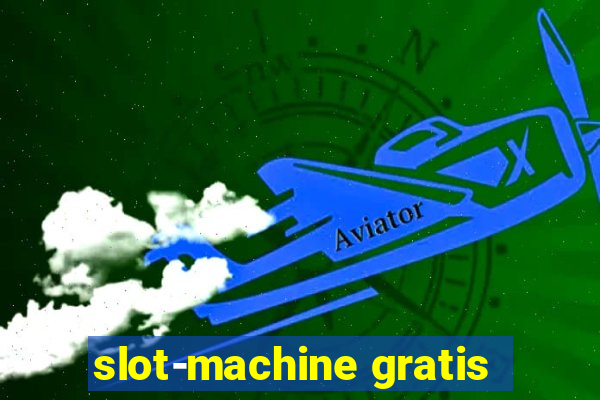 slot-machine gratis