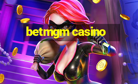 betmgm casino