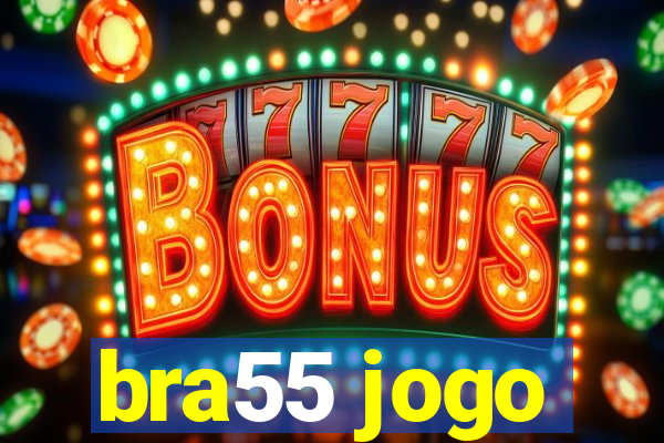 bra55 jogo