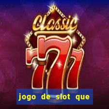 jogo de slot que mais paga