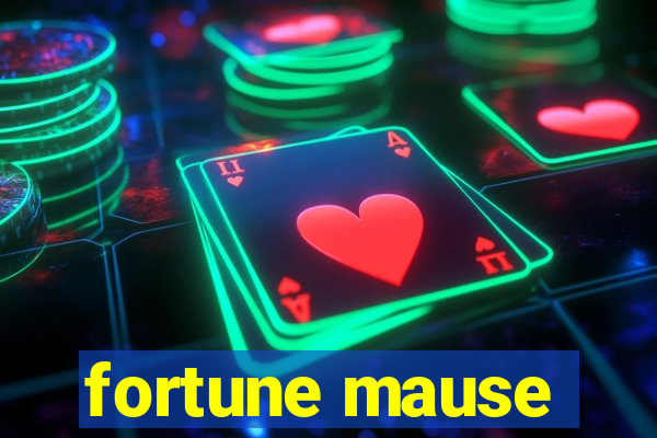 fortune mause