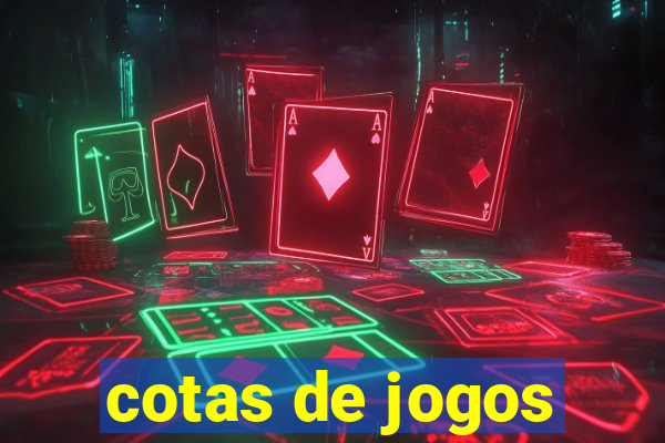 cotas de jogos