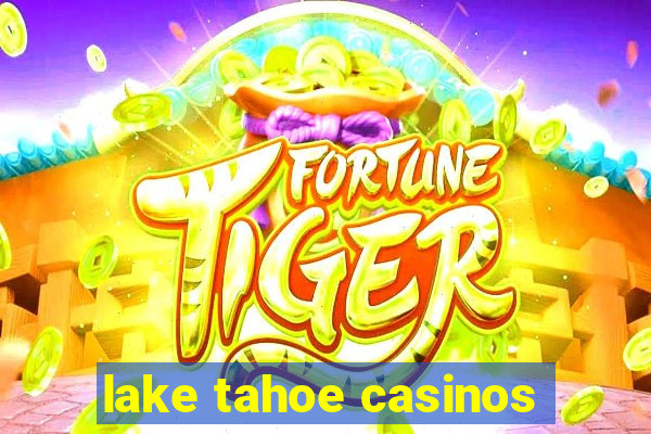 lake tahoe casinos