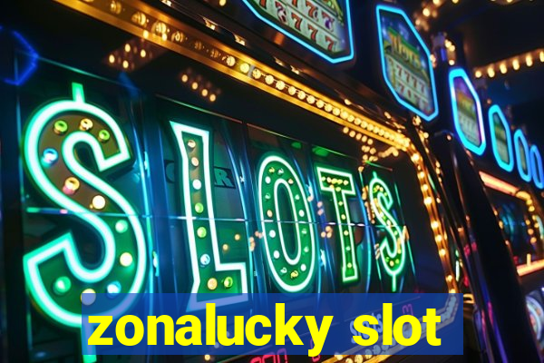 zonalucky slot