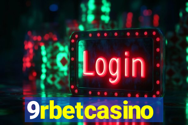 9rbetcasino