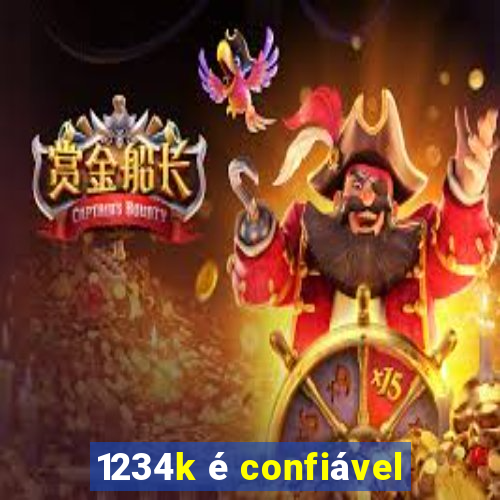 1234k é confiável