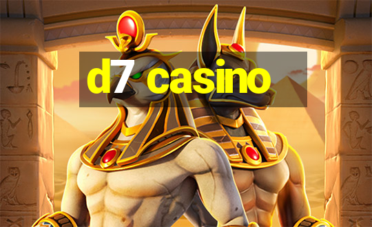 d7 casino