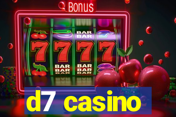 d7 casino