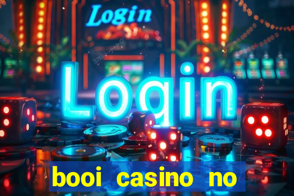 booi casino no deposit bonus